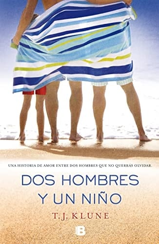 Dos hombres y un niño - T.J. Klune • 2014