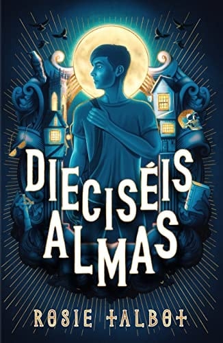 Dieciséis almas - Rosie Talbot • 2023
