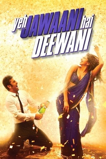 Yeh Jawaani Hai Deewani - Ayan Mukerji · 2013