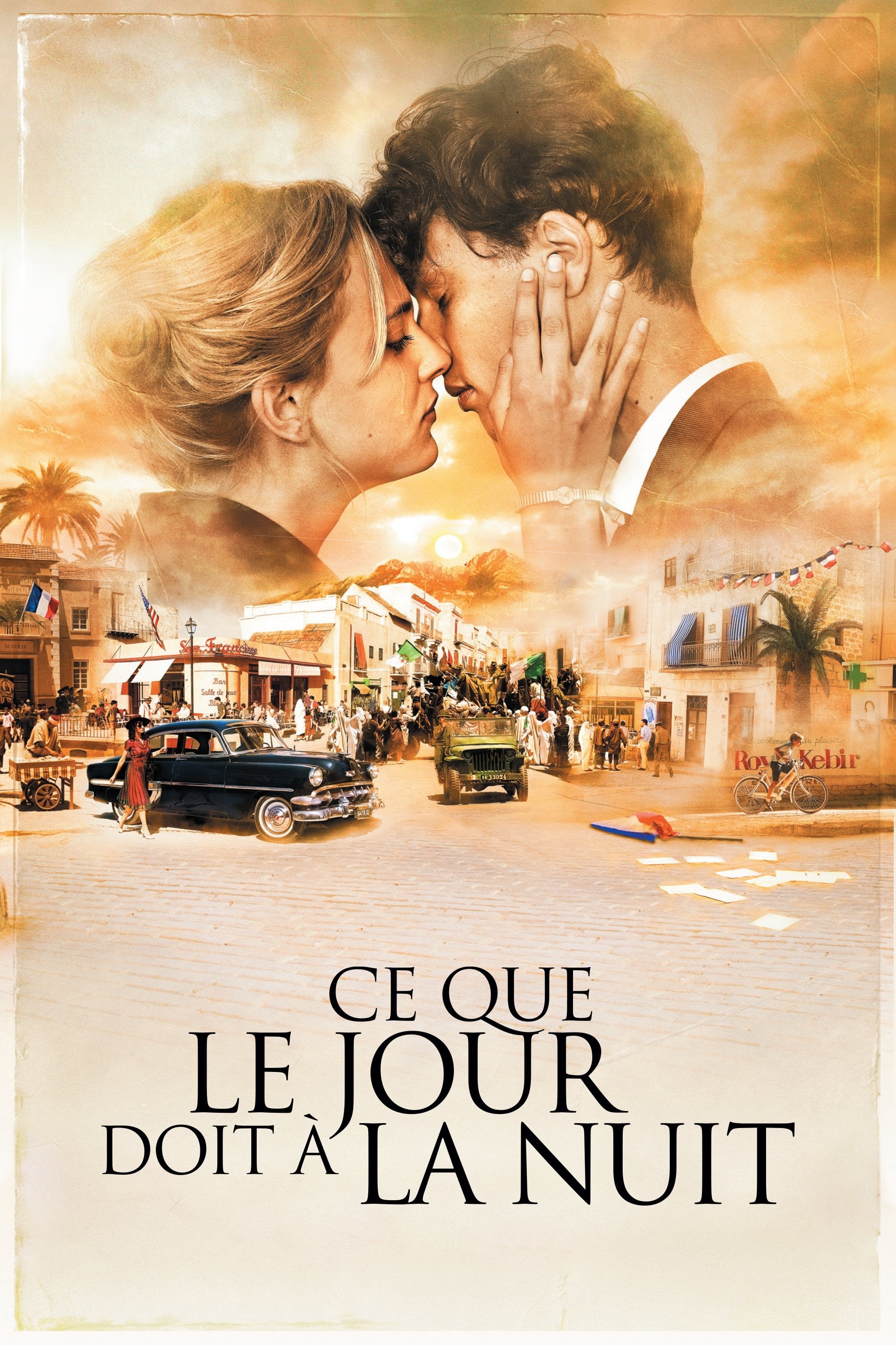 Ce que le jour doit à la nuit - Alexandre Arcady · 2012