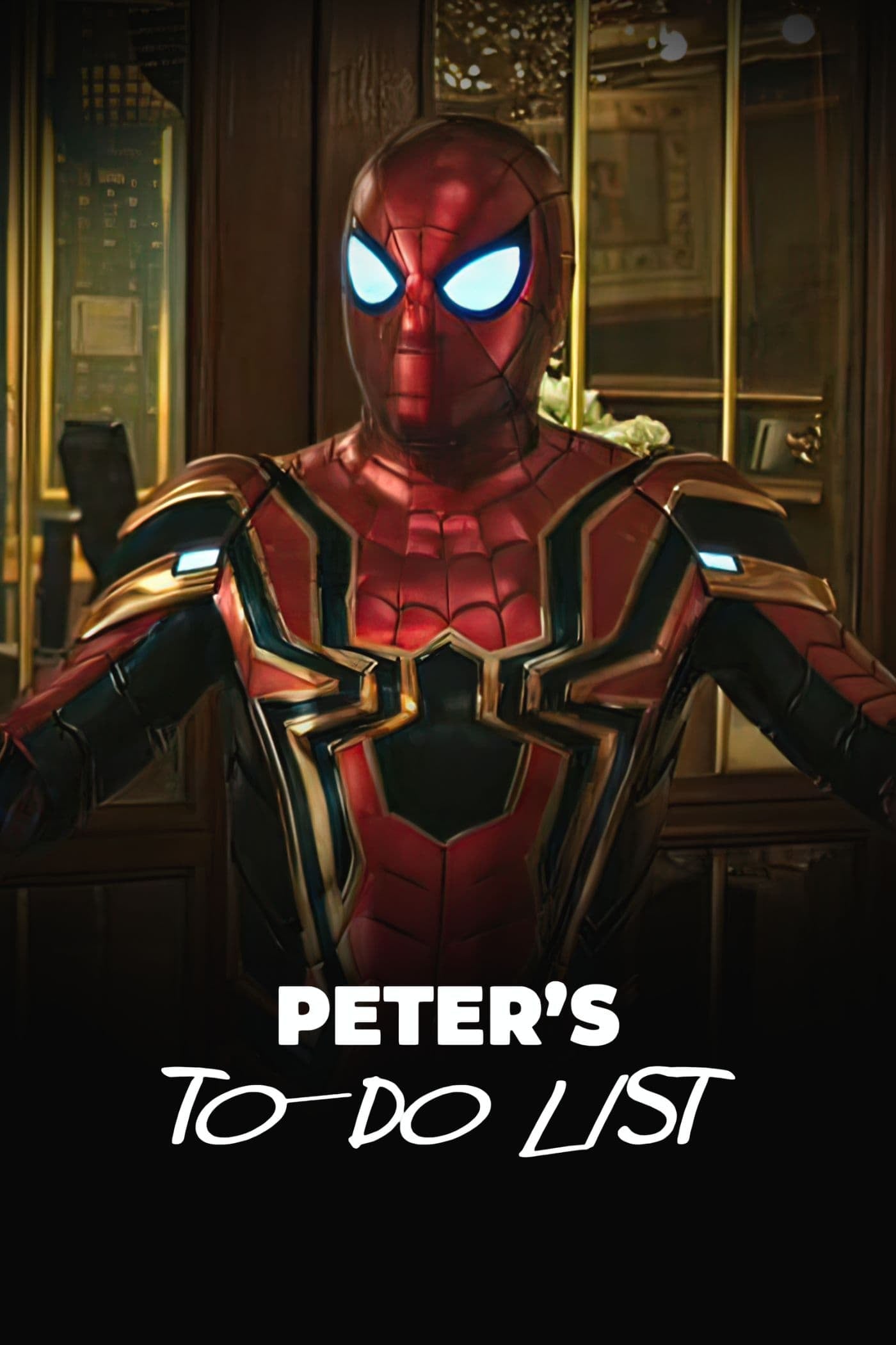 Peter's To-Do List - Jon Watts · 2019