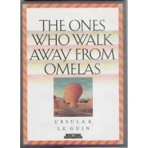 The Ones who Walk Away from Omelas - Ursula K. Le Guin · 1993