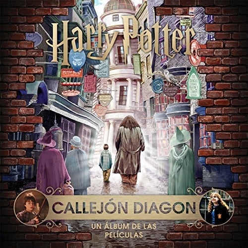 J. K. Rowling's wizarding world : Callejón Diagon : un álbum de las películas - Jody Revenson • 2018