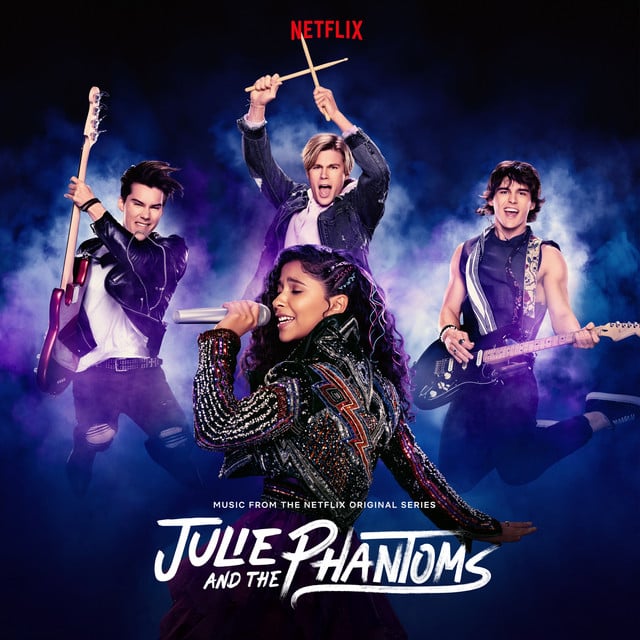 Julie and the Phantoms: Season 1 (From the Netflix Original Series) - Album · Julie and the Phantoms Cast