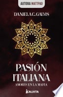 Pasión italiana - Daniela C Galvis · 2022