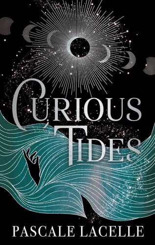 Curious Tides - Pascale Lacelle • 2023