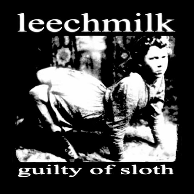 Dirtclot - Song · Leechmilk, Sofa King Killer
