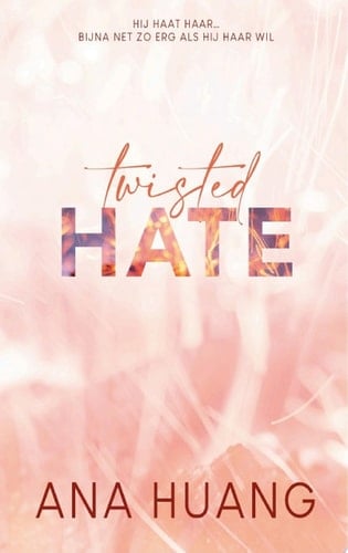Twisted Hate - Ana Huang · 2023