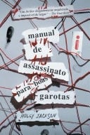 Manual de Assassinato para Boas Garotas - Holly Jackson • 2022
