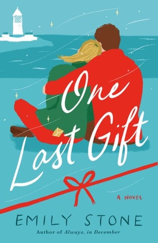 One Last Gift: A Novel - Emily Stone · 2022
