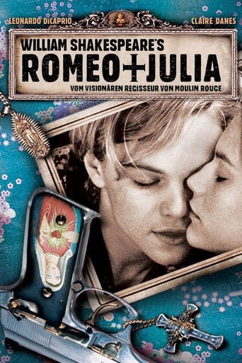 William Shakespeares Romeo + Julia - Baz Luhrmann · 1996