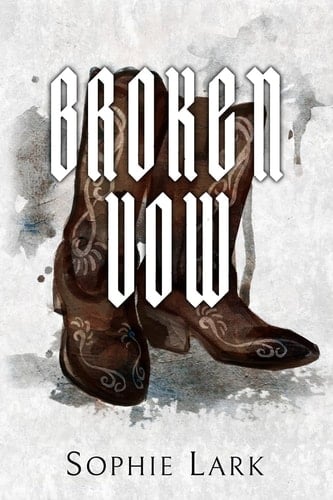 Broken Vow Illustrated Edition - Sophie Lark · 2023