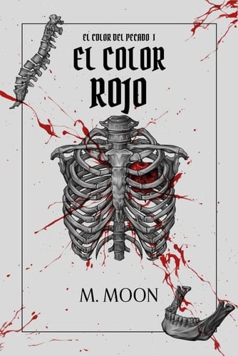 El color rojo (Spanish Edition) - M. Moon · 2025