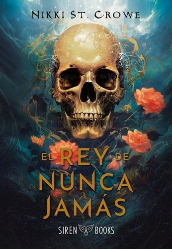 El rey de Nunca Jamás - Nikki St. Crowe • 2025