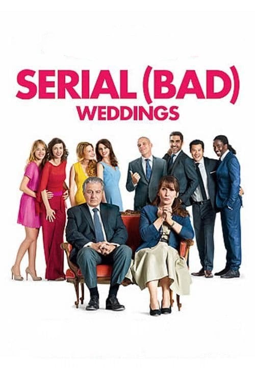 Serial (Bad) Weddings - Philippe de Chauveron · 2014