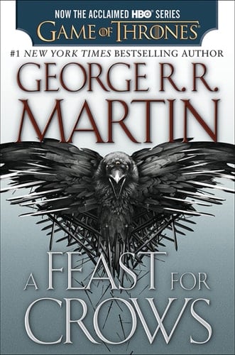 A Feast for Crows - George R. R. Martin · 2005