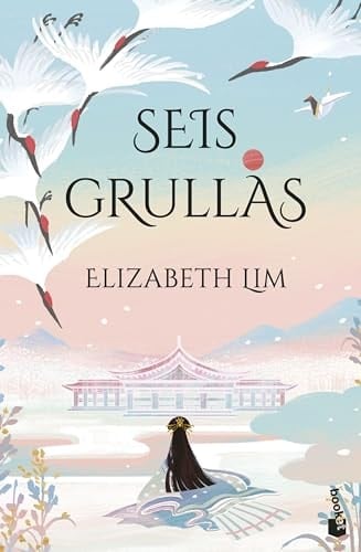 Seis grullas - Elizabeth Lim • 2024