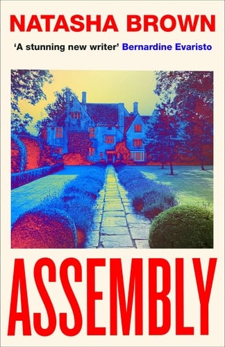 Assembly: Natasha Brown - Natasha Brown • 2021