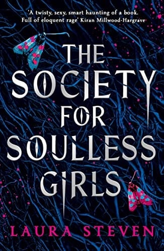The Society for Soulless Girls - Steven Laura • 2022