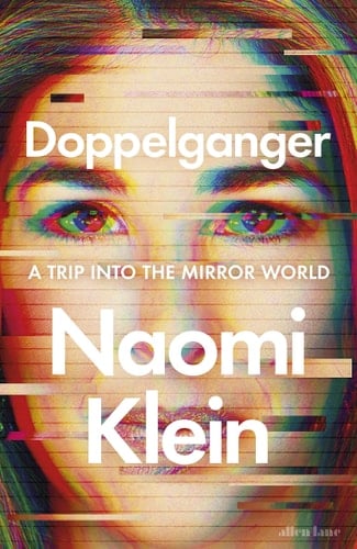 Doppelganger - Naomi Klein • 2023