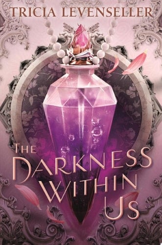 The Darkness Within Us - Tricia Levenseller · 2024