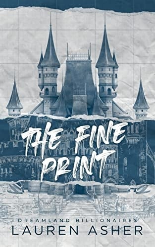 The Fine Print - Lauren Asher · 2021