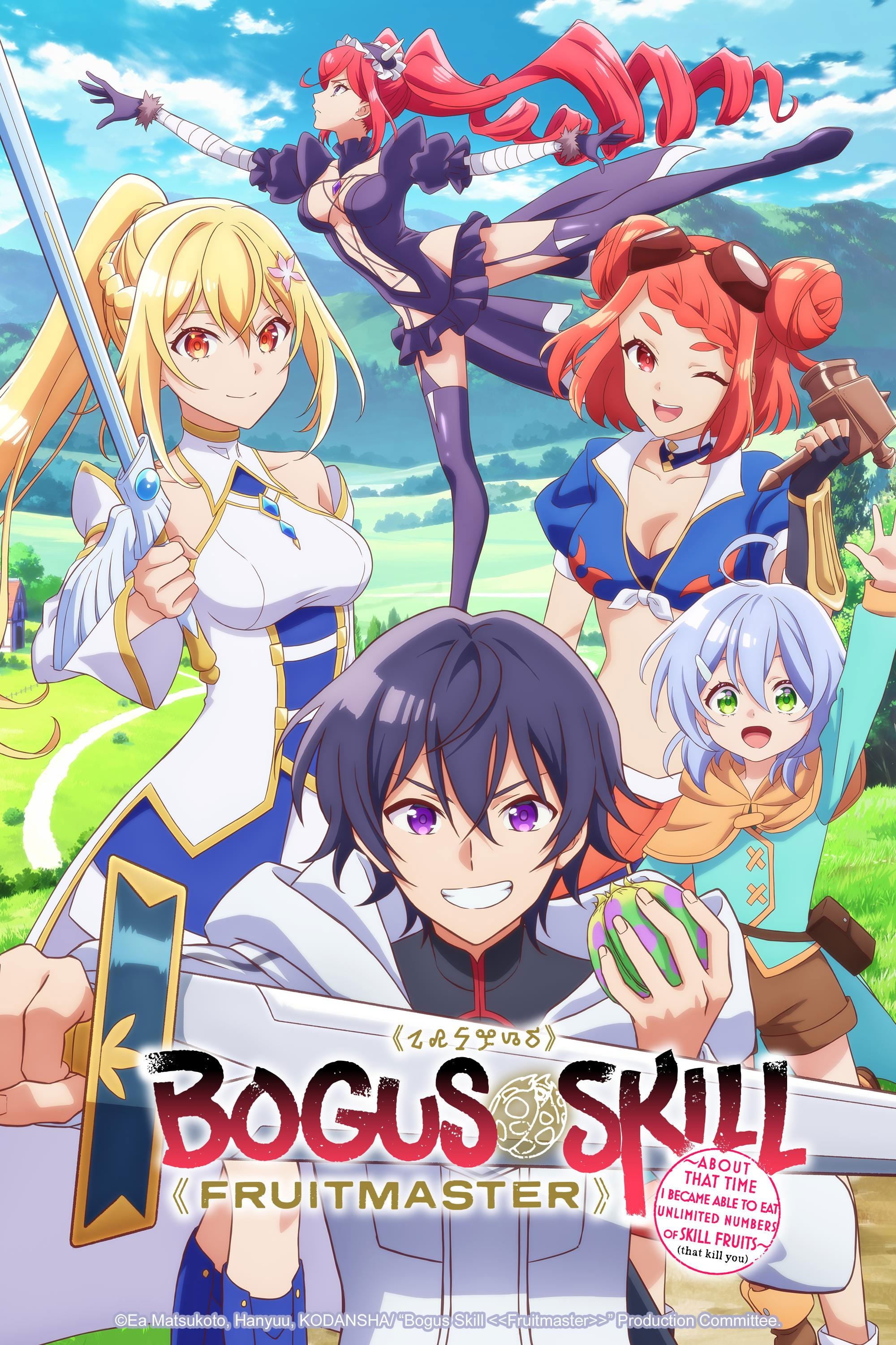 Bogus Skill «Fruitmaster» ~About that time I became able to eat unlimited numbers of Skill Fruits (that kill you)~ - 2025