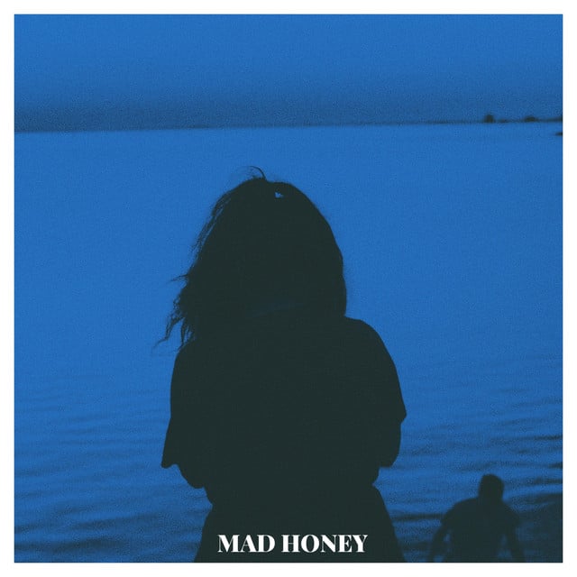 Blue & You - Album · Mad Honey