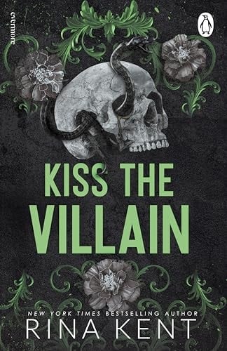 Kiss the Villain - Rina Kent · 2025