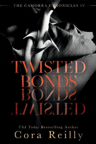 Twisted Bonds - Cora Reilly · 2019