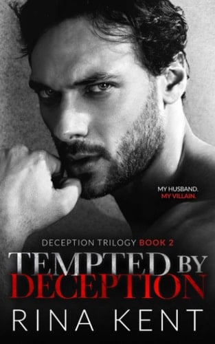 Tempted by Deception - Rina Kent · 2021