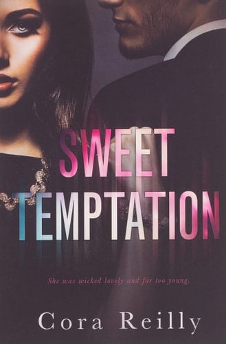 Sweet Temptation - Cora Reilly · 2020