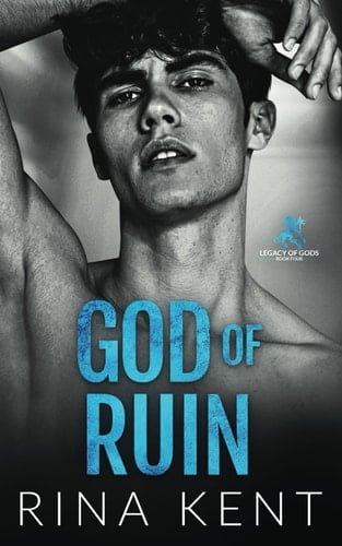 God of Ruin A Dark College Romance - Rina Kent · 2023