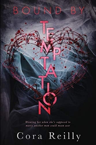 Bound By Temptation - Cora Reilly · 2020