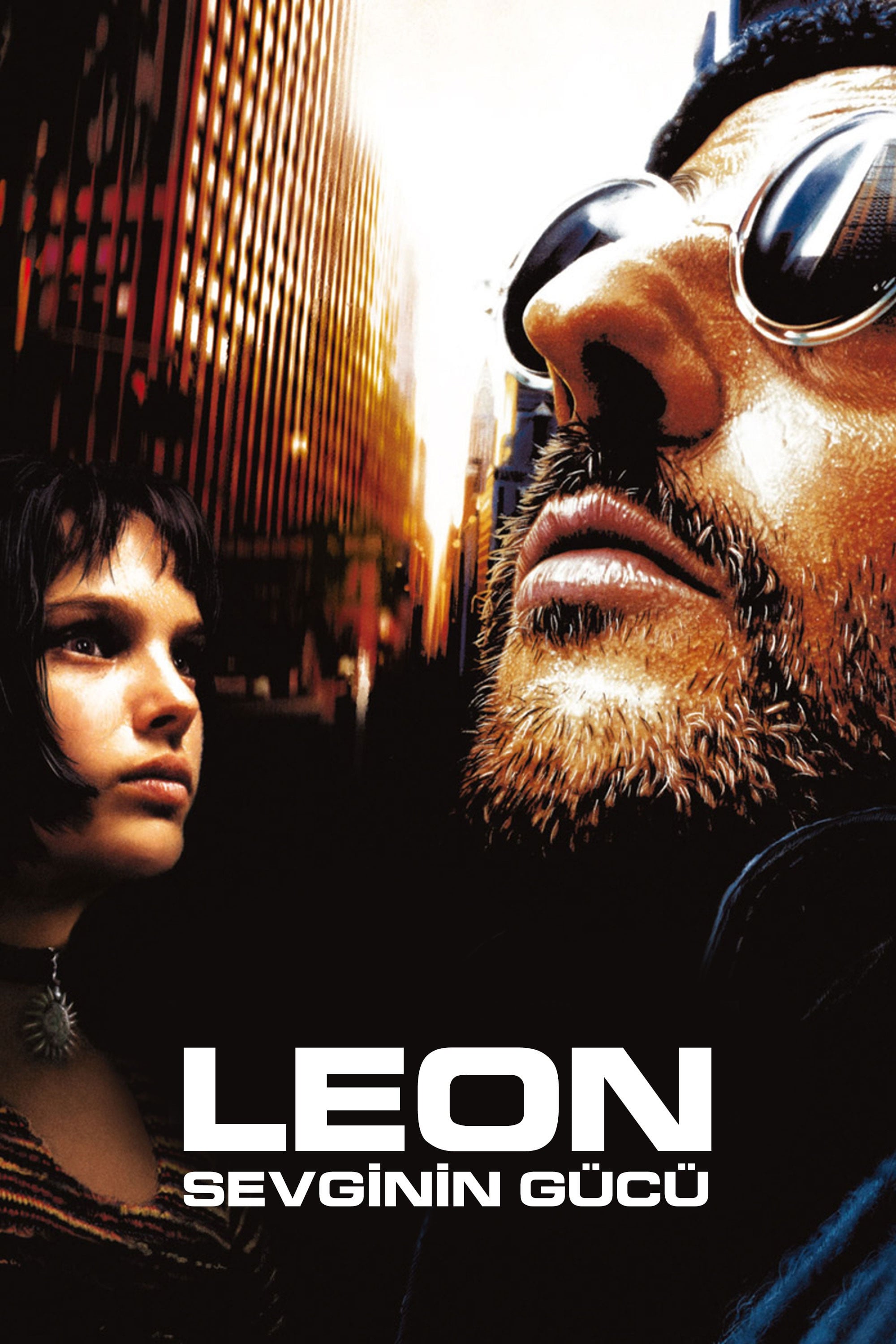Leon: Sevginin Gücü - Luc Besson · 1994