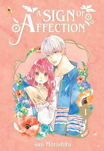 A Sign of Affection 1 - suu Morishita · 2021