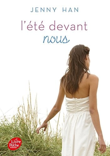 L'été où... - Tome 3 - L'été devant nous - Jenny Han · 2015