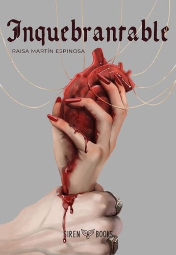 Inquebrantable - Raisa Martín Espinosa · 2025