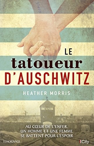 Le tatoueur d'Auschwitz - Heather Morris · 2018
