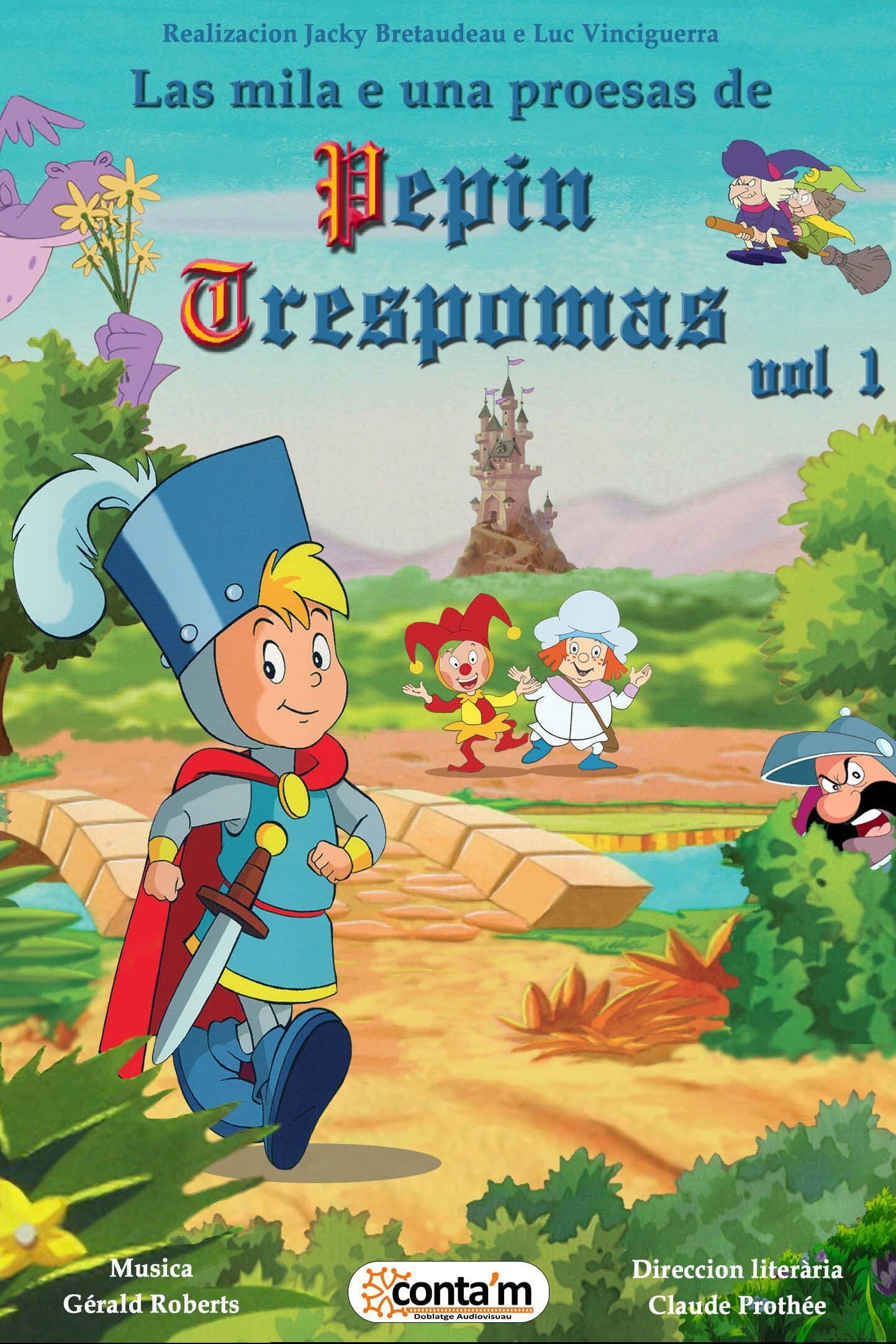 Les Mille et Une Prouesses de Pépin Troispommes - Claude Prothée, Denis Olivieri · 1999