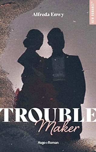 Troublemaker - Alfreda Enwy · 2022
