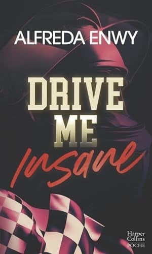 Drive me insane - Alfreda Enwy · 2025