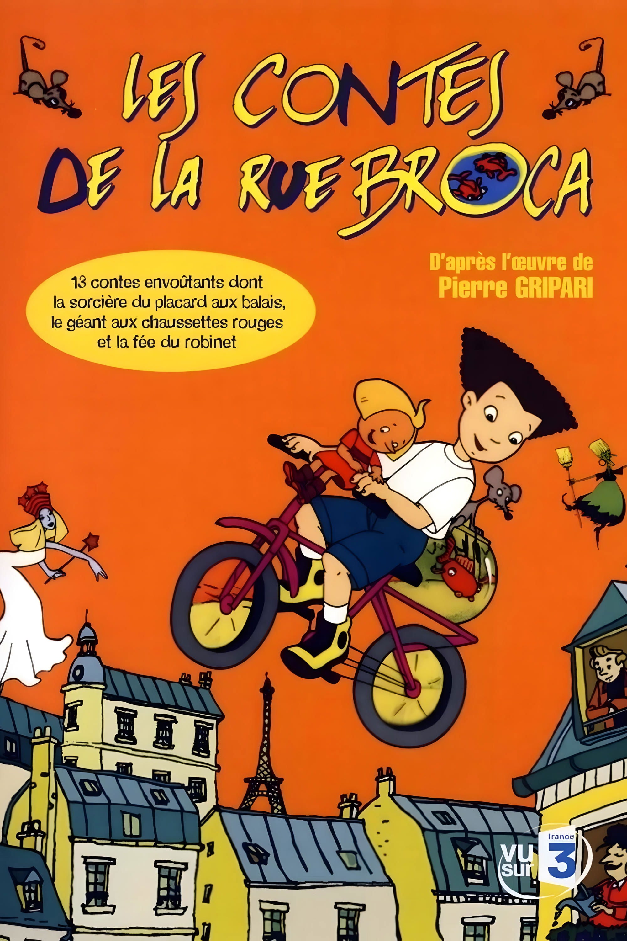 Los cuentos de la Calle Broca - Gilles Gay, Alain Jaspard, Pierre Gripari, Claude Allix · 1996