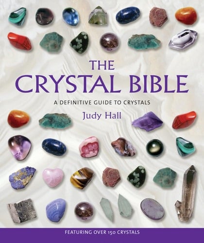 The Crystal Bible - Judy Hall · 2003