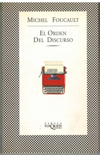 El orden del discurso ( construcció) - Michel Foucault