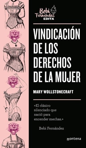 Vindicación de los derechos de la mujer - Mary Wollstonecraft · 2019