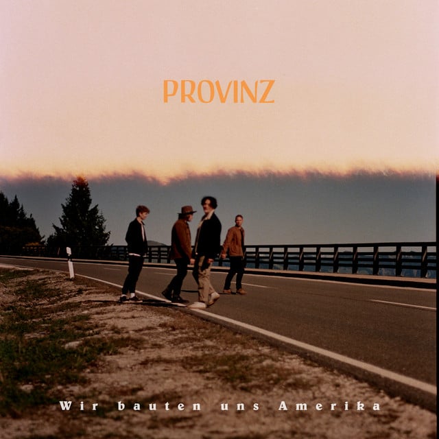 Wir bauten uns Amerika - Album · Provinz