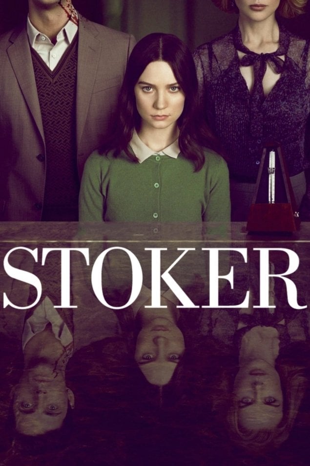 Stoker - Park Chan-wook · 2013