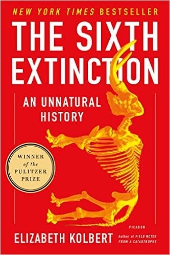 The Sixth Extinction An Unnatural History - Elizabeth Kolbert · 2015