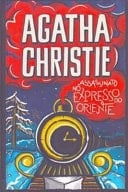 Assassinato No Expresso Do Oriente - Alfredo C. Mata, Agatha Christie · 2020